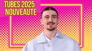 Chanson Française 2025 Nouveauté ⚡ Hit du Moment 2025 ⚡ Tubes 2025 Nouveauté