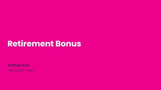 Retirement Bonus