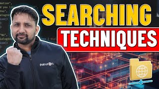 Searching Techniques | iNeuron