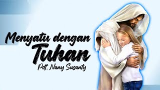 PD KE-15, 02 Mei 2023 Pdt. Nany Susanty - Menyatu Dengan Tuhan