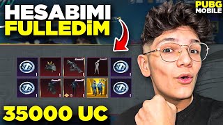 35.000 UC'YE HER ŞEYİ ALDIM! HESABIMI FULLEDİM ! | PUBG MOBİLE