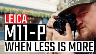 Why get yourself a Leica M11P?