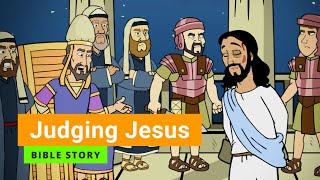 Bible story "Judging Jesus" | Primary Year D Quarter 1 Episode 10 | Gracelink