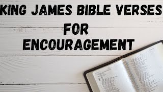 King James Bible Verses For Encouragement