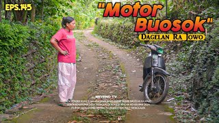 MOTOR BOSOK || Dagelan Ra Jowo Episode 145 || YU TIN NEMBEL BAN