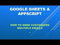 Google sheet and app script  -how to send customized emails to a list of customers.