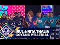 Gokil! Inul dan Nita Thalia Pimpin Goyang Millenial - Road To Kilau Raya (25/1)