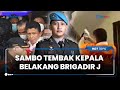 Brigadir J Masih Bergerak seusai Ditembak Bharada E, Ferdy Sambo Kemudian Tembak Kepala Belakang