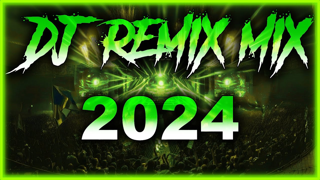 DJ REMIX 2024 - Mashups & Remixes Of Popular Songs 2023 | DJ Disco ...