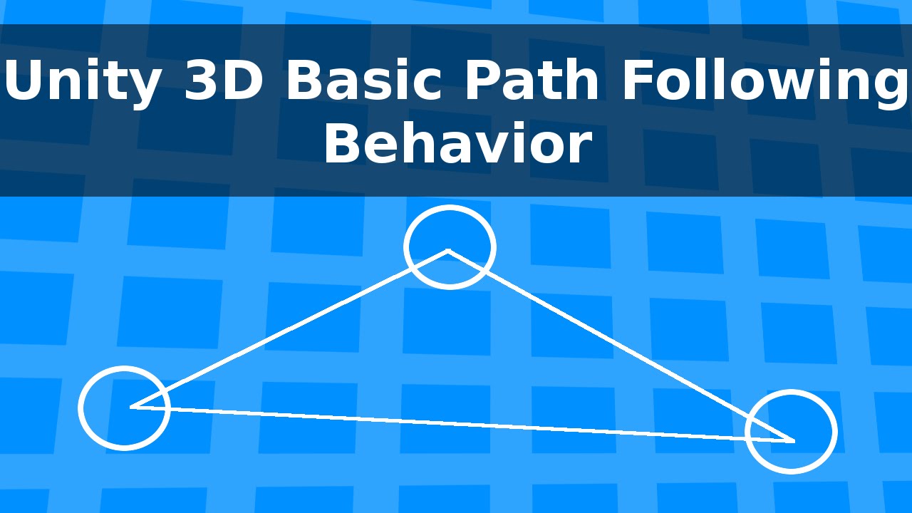 Unity 3D : Basic Path Following Behavior - YouTube