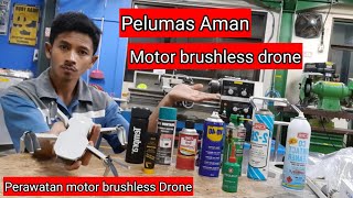 Perawatan motor brushless Drone | Pelumas yang aman untuk Drone