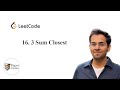 Problem 16 | 3Sum Closest