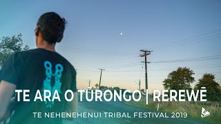 Te Ara o Tūrongo, Rerewē - Te Nehenehenui Tribal Festival 2019 | Feature Stories