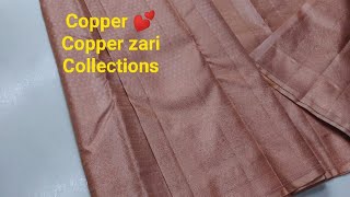 Fresh copper zari collections with price| Pure Kanchi silk sarees| Unique colours only from us.