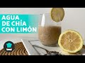 AGUA de CHÍA con LIMÓN para ADELGAZAR🍋 (Bebidas Adelgazantes)