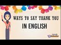 Ways To Say Thank You in English