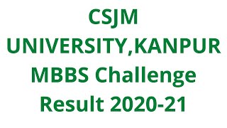 csjmu result, mbbs result, csjm reevaluated result, kanpur university