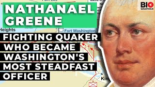 Nathanael Greene - The Fighting Quaker Who Became Washington's Most Steadfast Officer