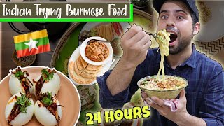 Burmese Food for 24 Hours || Indian Trying Burmese Food for the First Time 😍