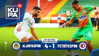 Alanyaspor 4 - 1 Fethiyespor | Ziraat Türkiye Kupası 4.Tur | 04.12.2024