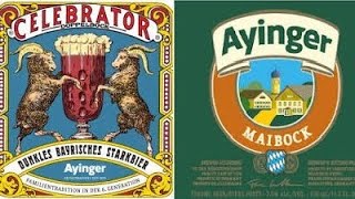 Ayinger Double Trouble: Celebrator \u0026 Maibock! - TSOSBR