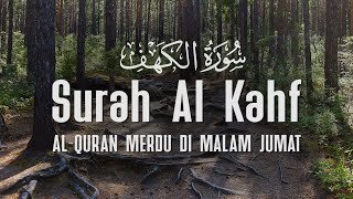 Melodious Al Quran Murottal | Surah Al Kahf by Alaa Aqel