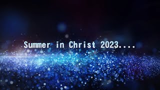 Summer in Christ 2023