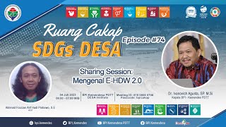 Sharing Session: Mengenal E-HDW 2.0 | Ruang Cakap SDGs Desa #74