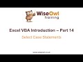 Excel VBA Introduction Part 14 - Select Case Statements