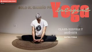 Clase de Hatha Yoga Integral Completa. 4 (Respira y Muévete) Nivel Principiante