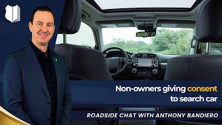 Ep #406 Non-owners Giving Consent to Search Car