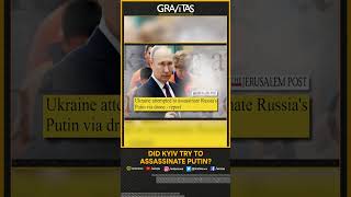 Gravitas: Did Ukraine try to assassinate the Russian President?