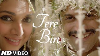 "Tere Bin" Video Song | Wazir | Farhan Akhtar, Aditi Rao Hydari | Sonu Nigam, Shreya Ghoshal