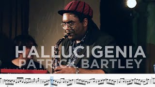 Hallucigenia (Patrick Bartley Alto Sax Solo Sheet Music)