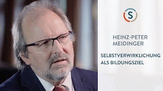 Heinz-Peter Meidinger: Selbstverwirklichung als Bildungsziel