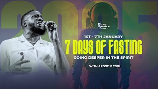 GOING DEEPER IN THE SPIRIT: DAY 6 - 7 DAYS OF FASTING