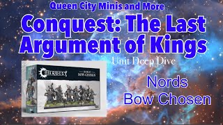 Conquest The Last Argument of Kings Unit Deep Dive: Nords Bow Chosen