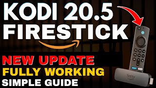 INSTALL NEW KODI UPDATE 20.5 NEXUS ON FIRESTICK & ANDROID! FULLY WORKING! 2024