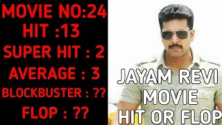 Jayam ravi movie hit or flop list