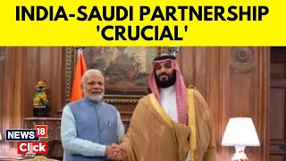 PM Modi Meets Saudi Arabia's Crown Prince MBS | India -Saudi Relations | Narendra Modi | N18V