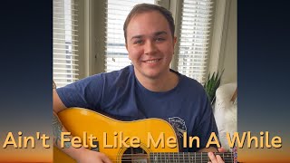 AIN'T FELT LIKE ME IN A WHILE - Tommy Prine