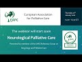 EAPC Webinar: Neurological palliative Care