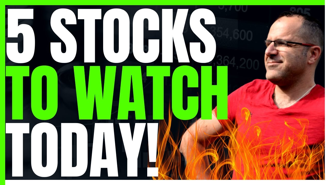 5 Stocks To Watch Today | High Momentum Stocks | Low Float Stocks | Day ...