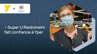 Super U Riedisheim a opté pour la livraison Yper