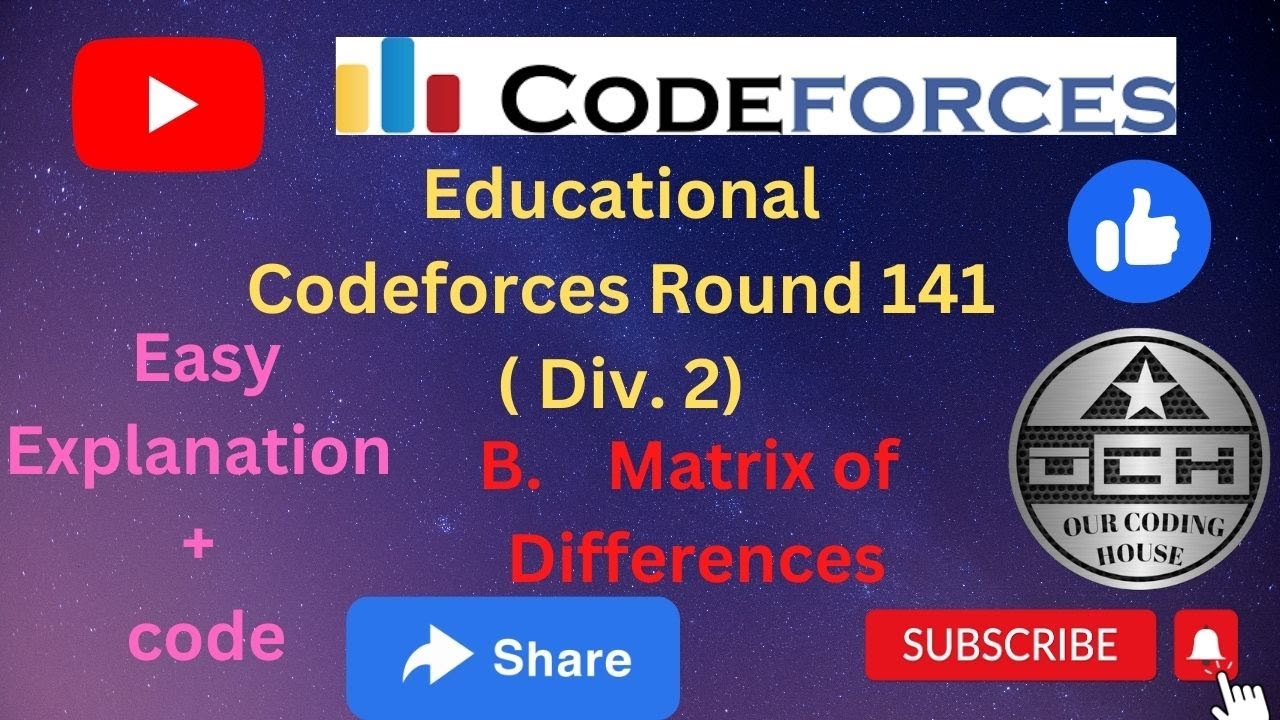 B. Matrix Of Differences || Codeforces Educational Round 141 ...