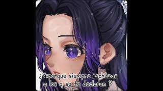 porque rechazas a los que se te declaran?#edit #viral #kimetsunoyaiba #shinobu