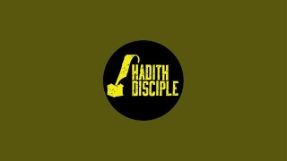 Hadith Disciple is live! 12/18/24 resumed