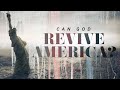 Can God Revive America?