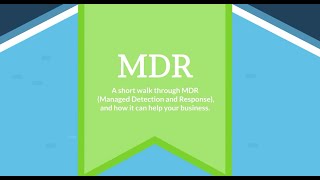 What is MDR? - Jargon Buster