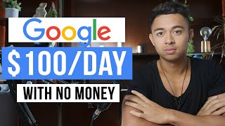 How To Make Money Online With Google For Free (In 2024)